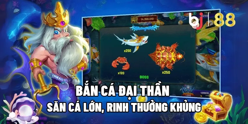 ban ca dai than