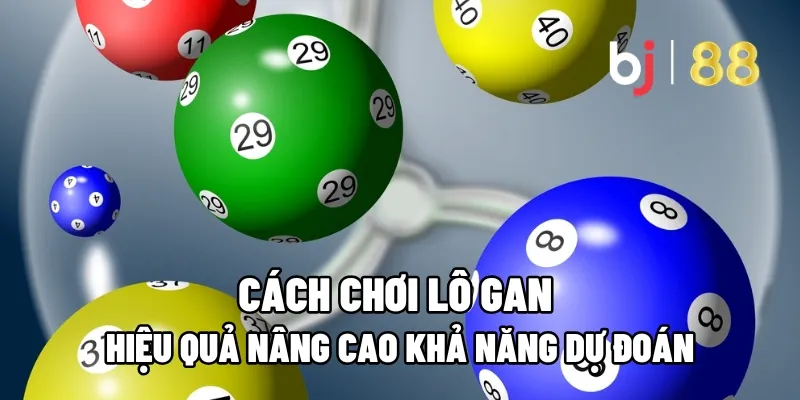 cach choi lo gan