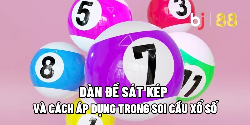 Dàn Đề Sát Kép Và Cách Áp Dụng Trong Soi Cầu Xổ Số 1 dan de sat kep