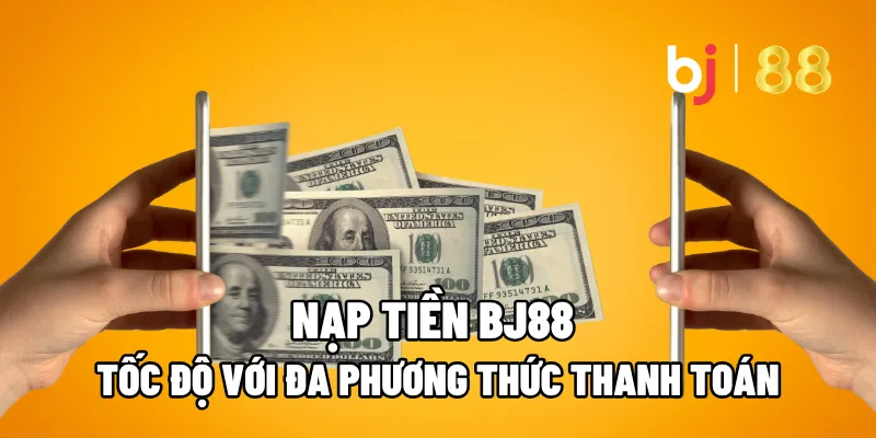 nap tien bj88
